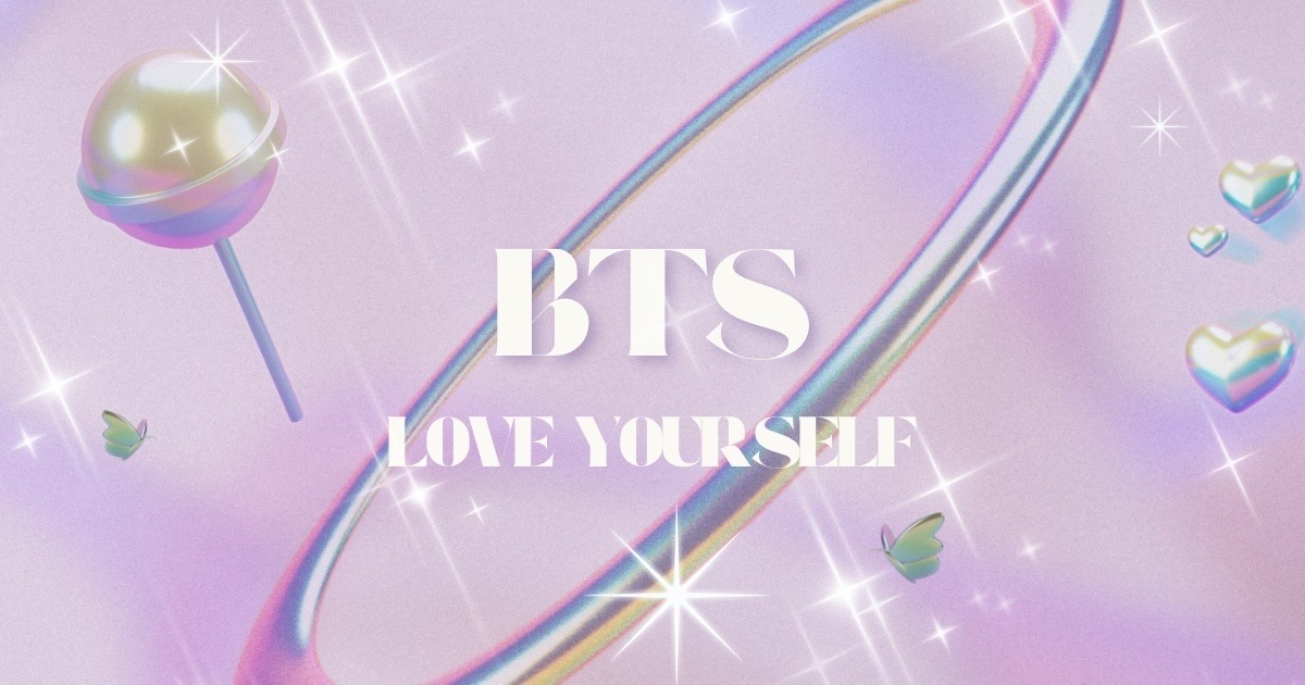 BTS　LOVE YOURSEJF